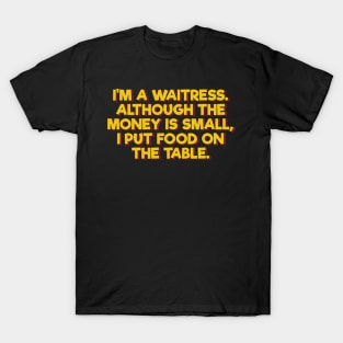 Funny Waitress T Shirts for Sale TeePublic